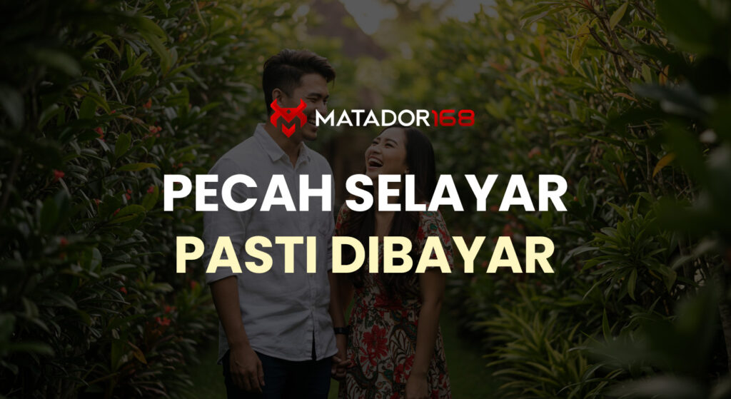 matador168 sejajgat raya